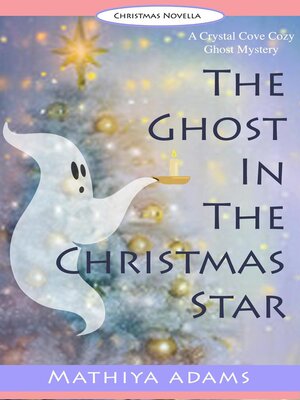 cover image of The Ghost in the Christmas Star